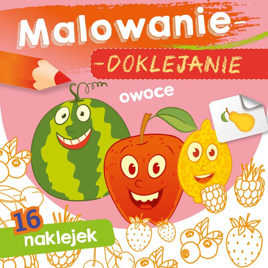 KSIĄŻECZKA 15X15 CM MALOWANIE-DOKLEJANIE. OWOCE NAKLEJKI SKRZAT 071115